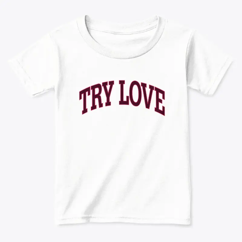 TRY LOVE