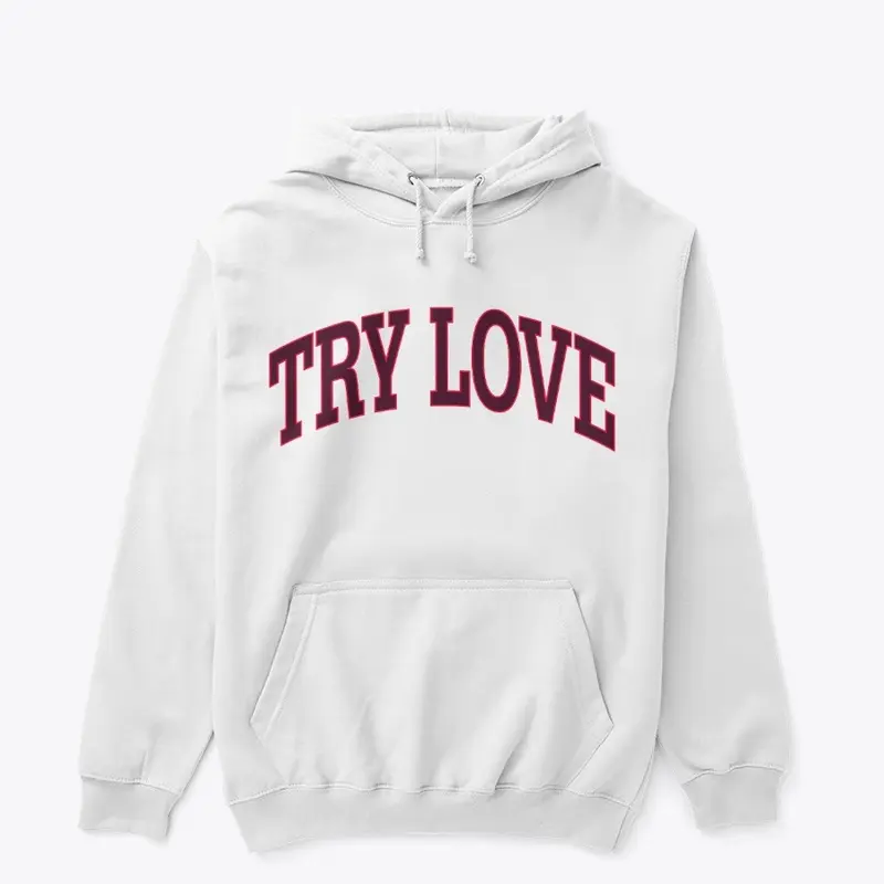 TRY LOVE