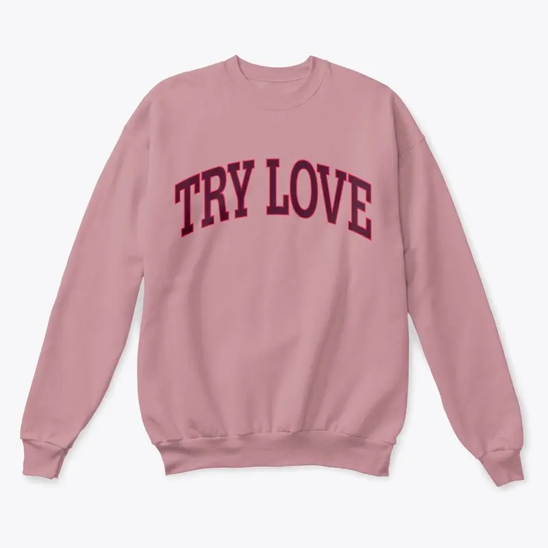 TRY LOVE