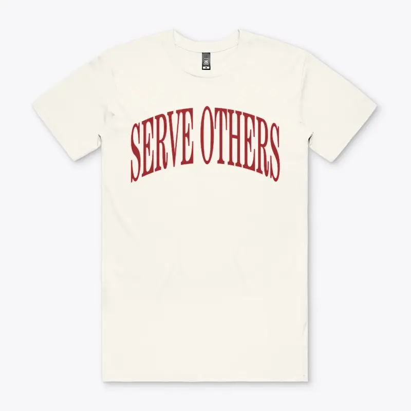 SERVE OTHERS