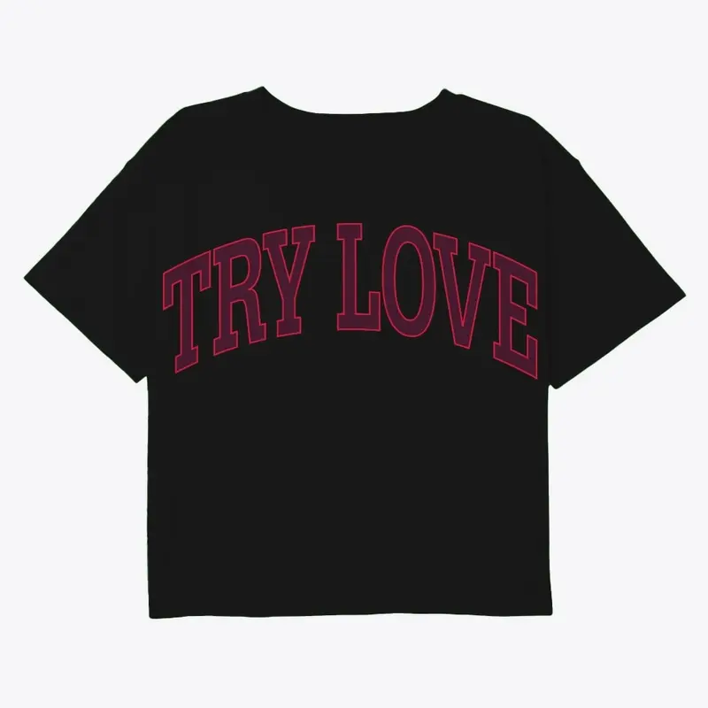 TRY LOVE