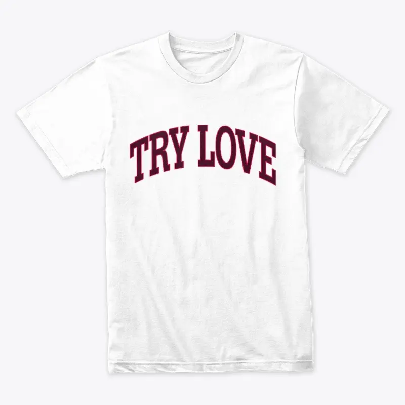 TRY LOVE